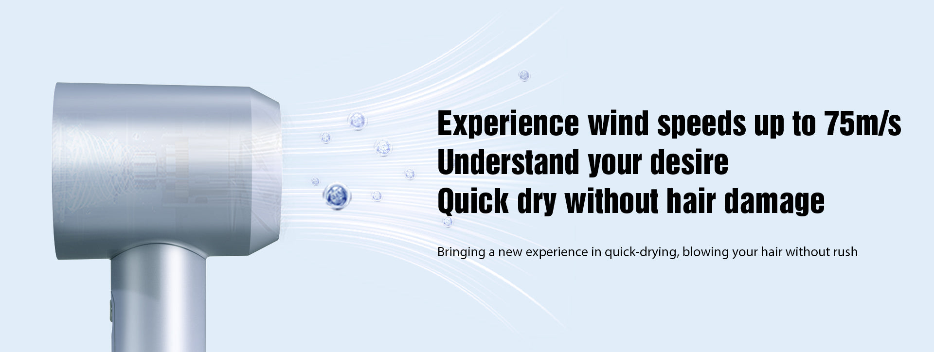 Experience_wind_speeds_up_to_75msUnderstand_your_desireuick_dry_without_hair_damage